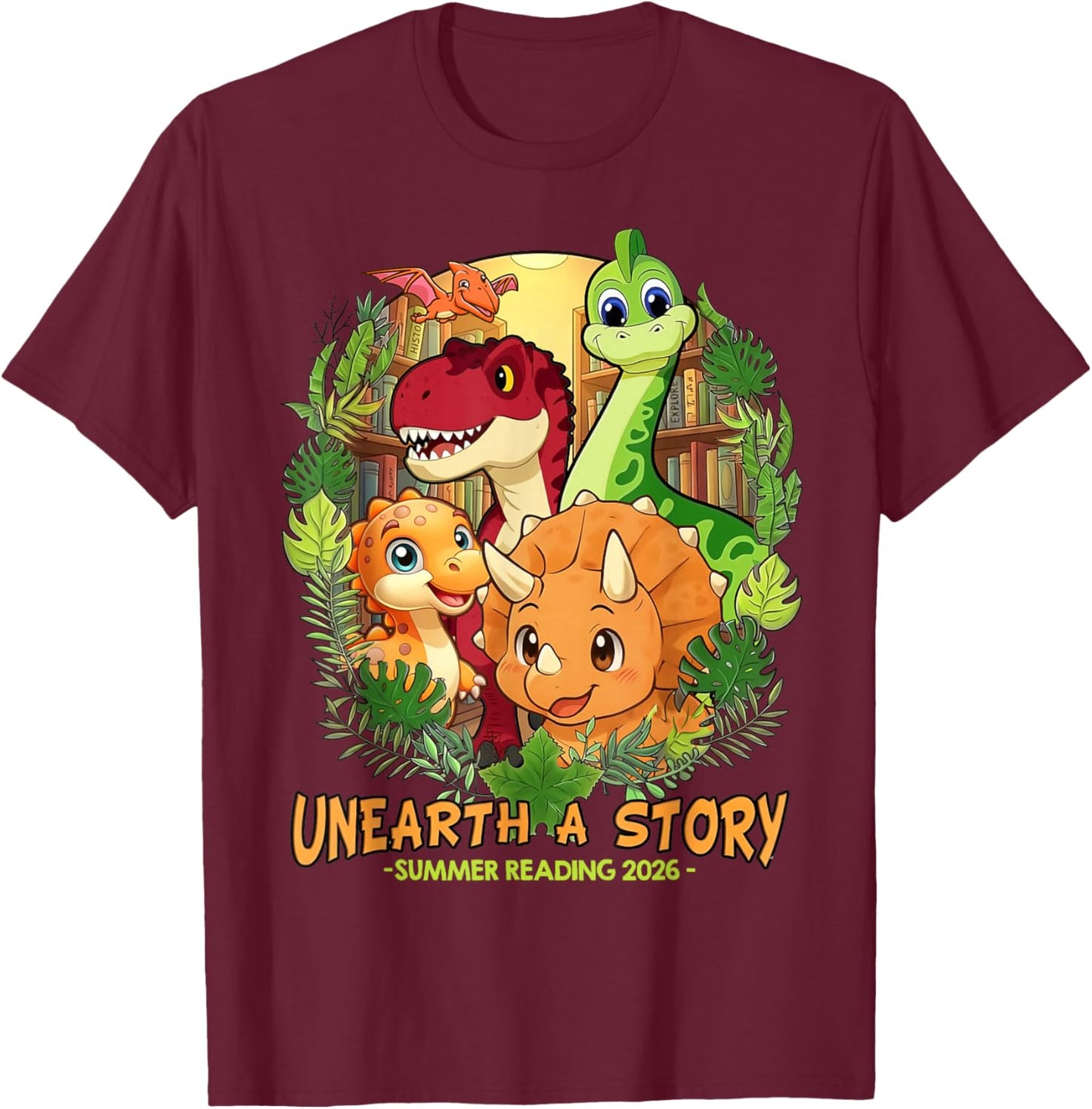 Kids Unearth a Story Summer Reading 2026 Dinosaur Men Women T-Shirt - T-Shirt | Maroon