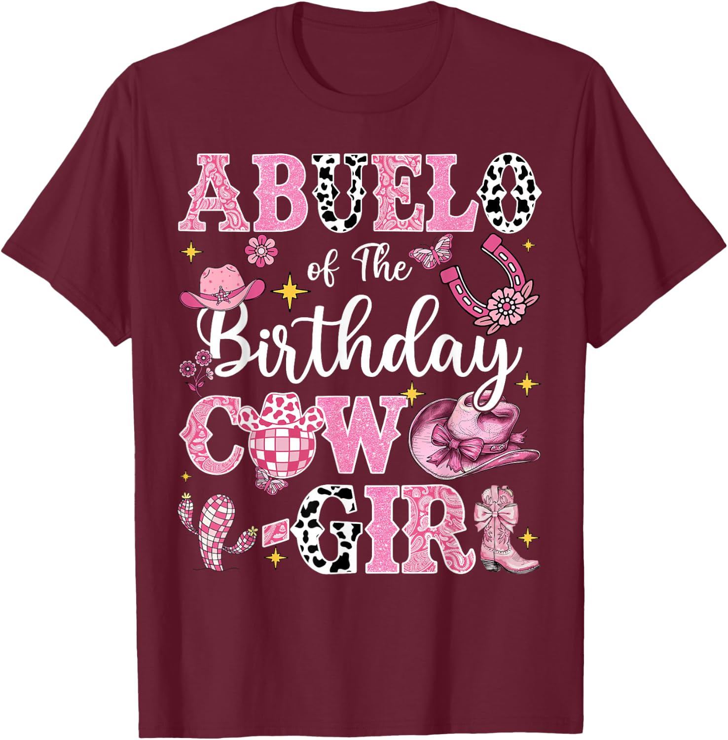 Abuelo Of The Birthday Cow-Girl Rodeo Abuelo Bday Party T-Shirt - T-Shirt | Maroon