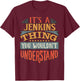 It's A Jenkins Thing You Wouldn't Understand T-Shirt - T-Shirt | Maroon