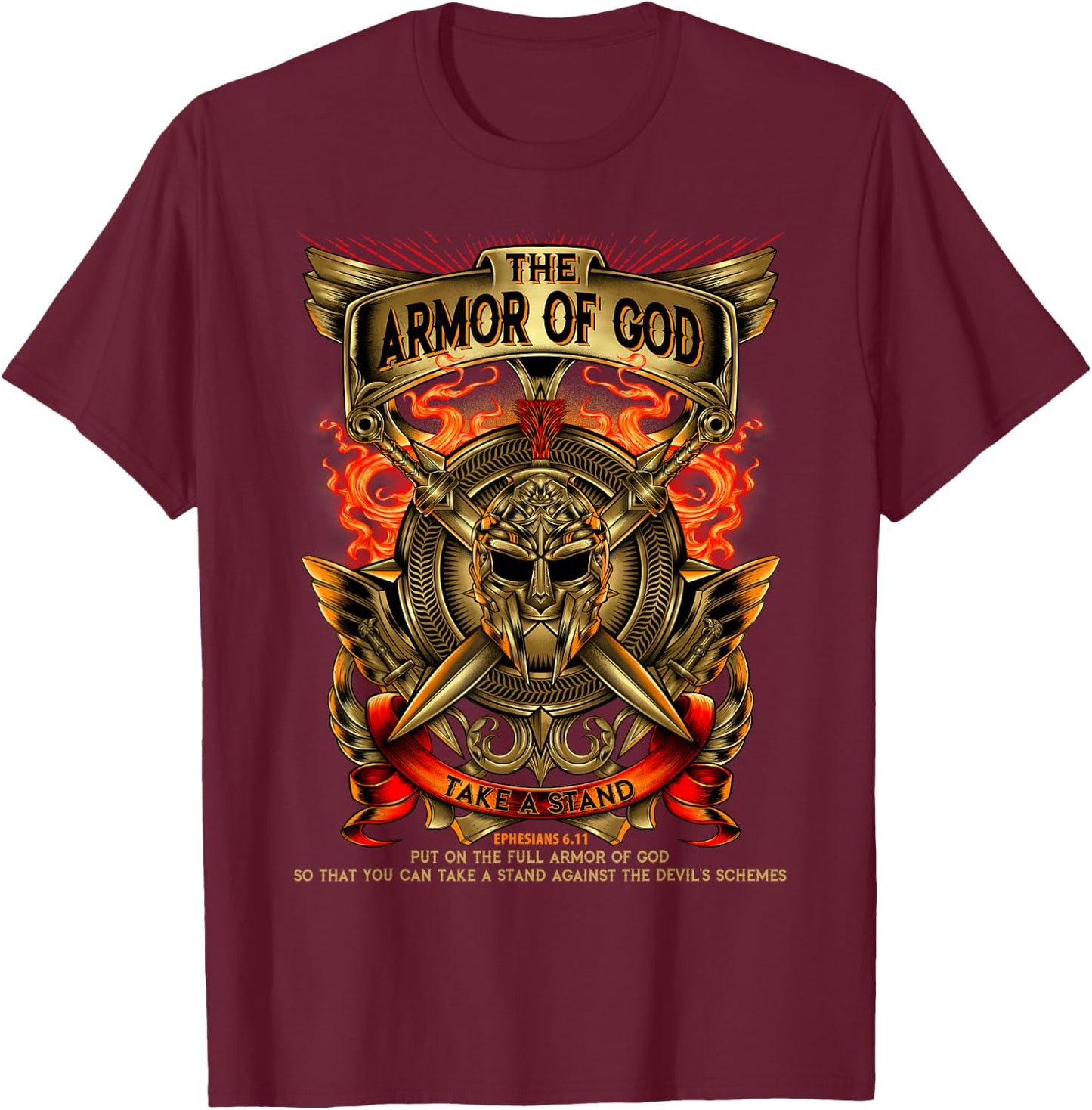 Armor Of God -Warrior Of Christ - Ephesians 6:11 T Shirt T-Shirt - T-Shirt | Maroon