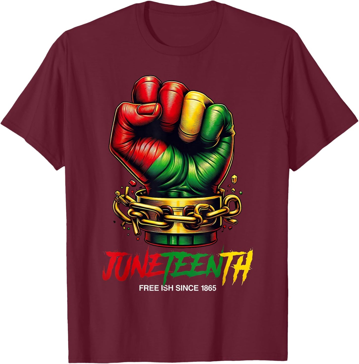 Juneteenth Fist Freeish Since 1865 Black History Month T-Shirt - T-Shirt | Maroon