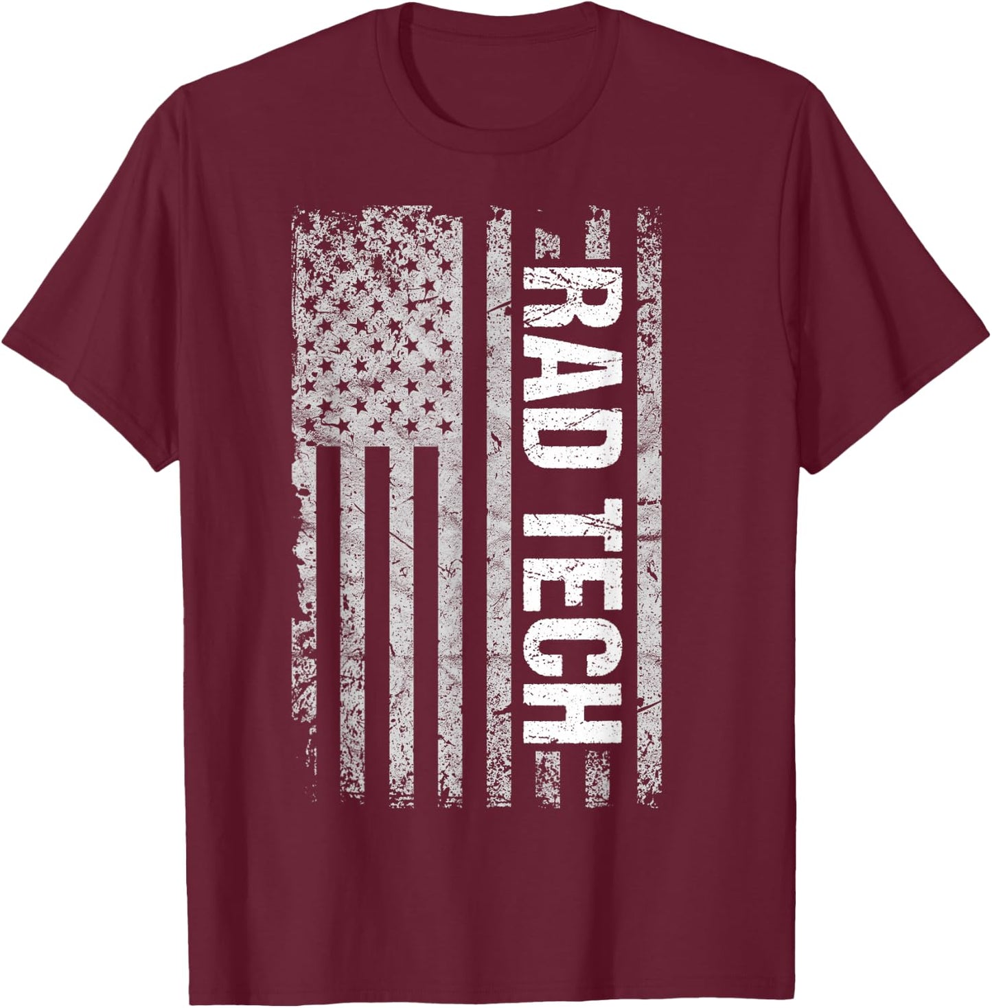 Rad Tech American Flag Radiology Gift T-Shirt - T-Shirt | Maroon