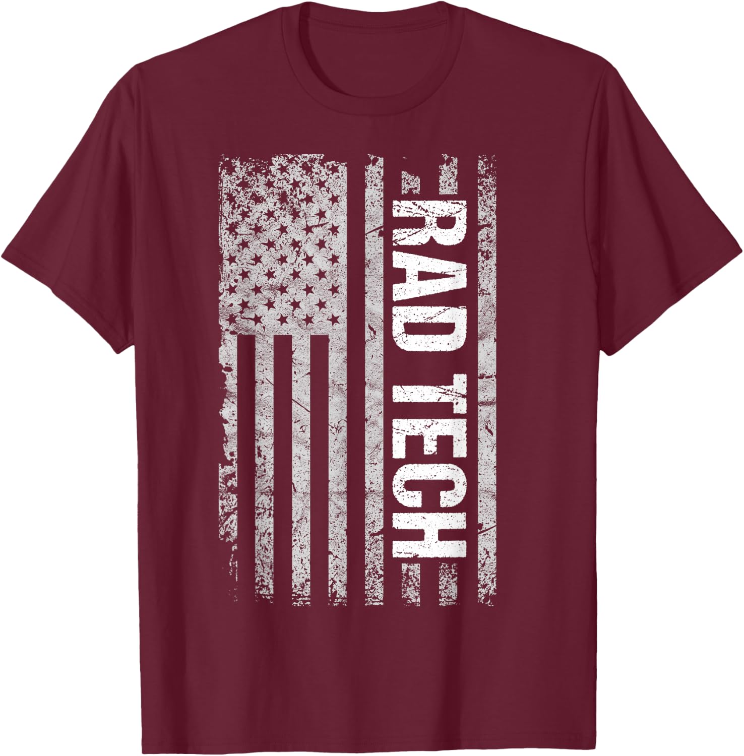 Rad Tech American Flag Radiology Gift T-Shirt - T-Shirt | Maroon