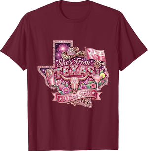 She's from Texas I Can Tell Choosing Texas State Girl T-Shirt - T-Shirt | Maroon
