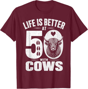 Life is Better At 50 with Highland Cows Funny 50th Birthday T-Shirt - T-Shirt | Maroon