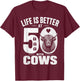 Life is Better At 50 with Highland Cows Funny 50th Birthday T-Shirt - T-Shirt | Maroon