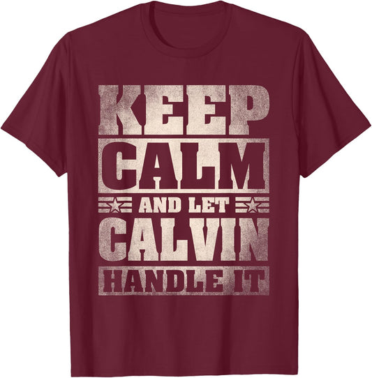 Calvin Name Shirt Personalized Calvin First Name T-Shirt - T-Shirt | Maroon