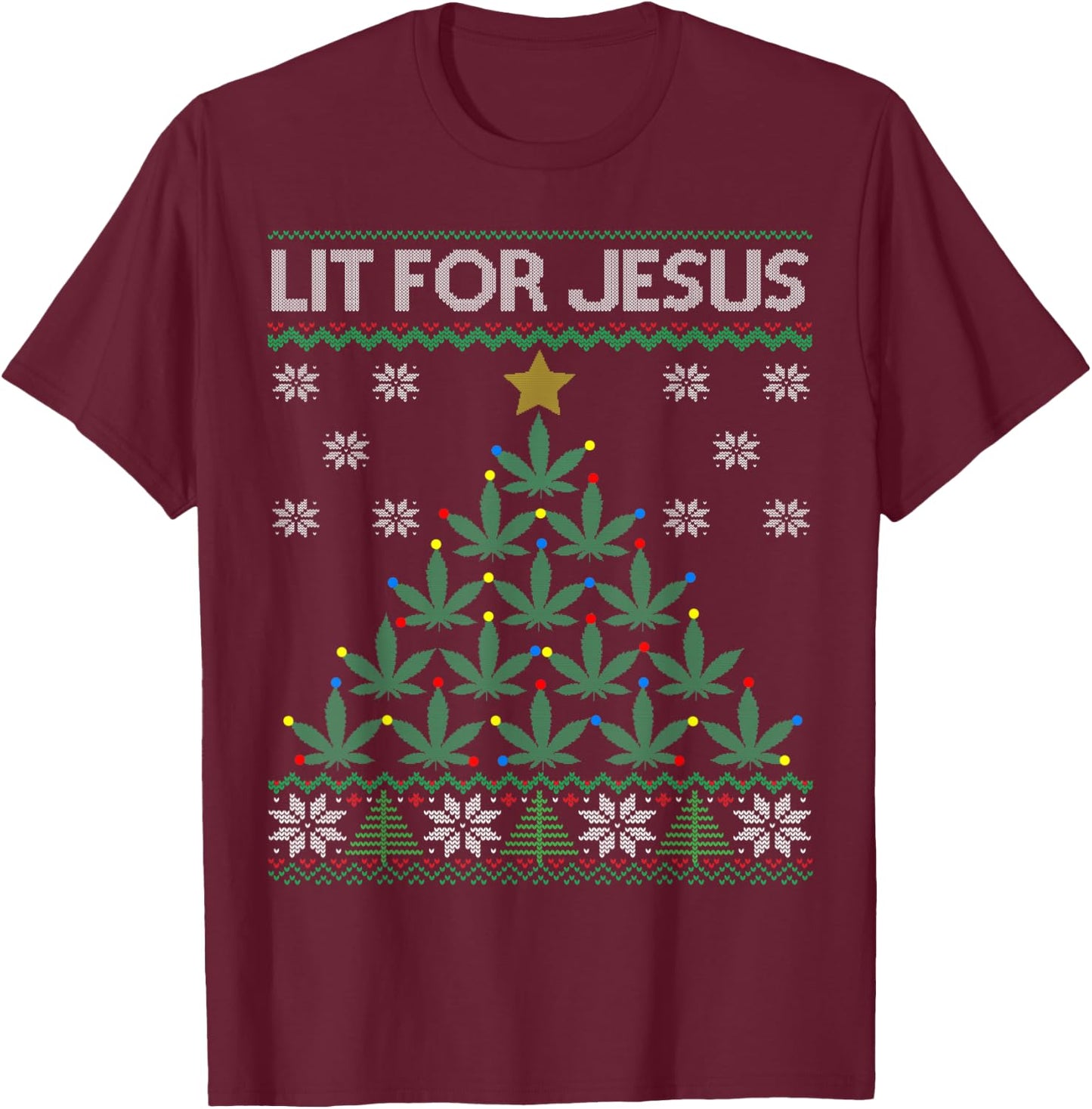 Lit for Jesus Weed Marijuana Cannabis Leaf Christmas Tree T-Shirt - T-Shirt | Maroon