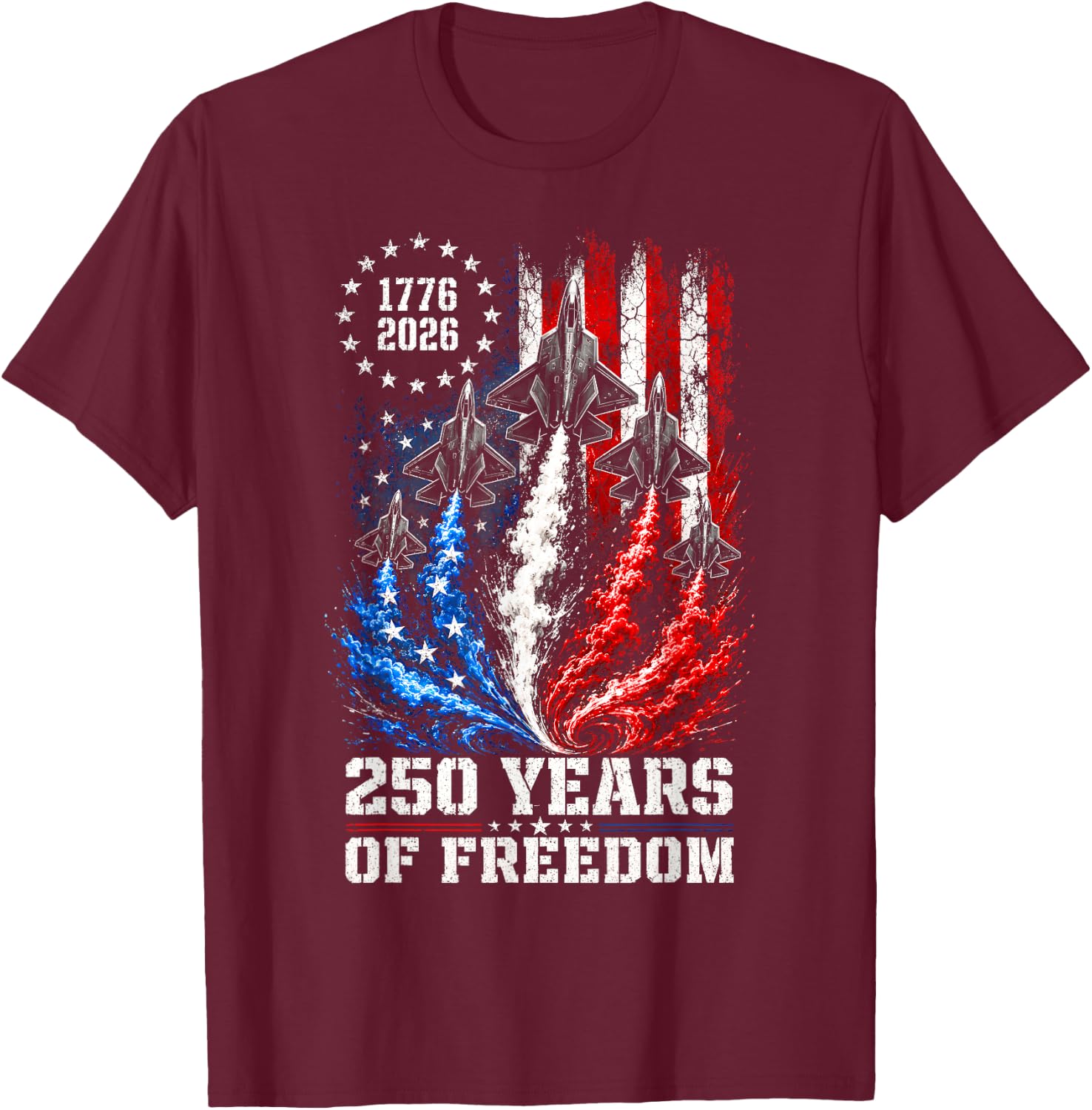 250 Years US Flag Jets 1776 2026 250th Anniversary Men Boys T-Shirt - T-Shirt | Maroon