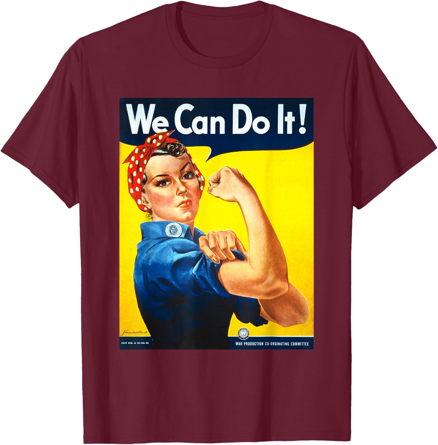 Rosie The Riveter T-Shirt - T-Shirt | Maroon