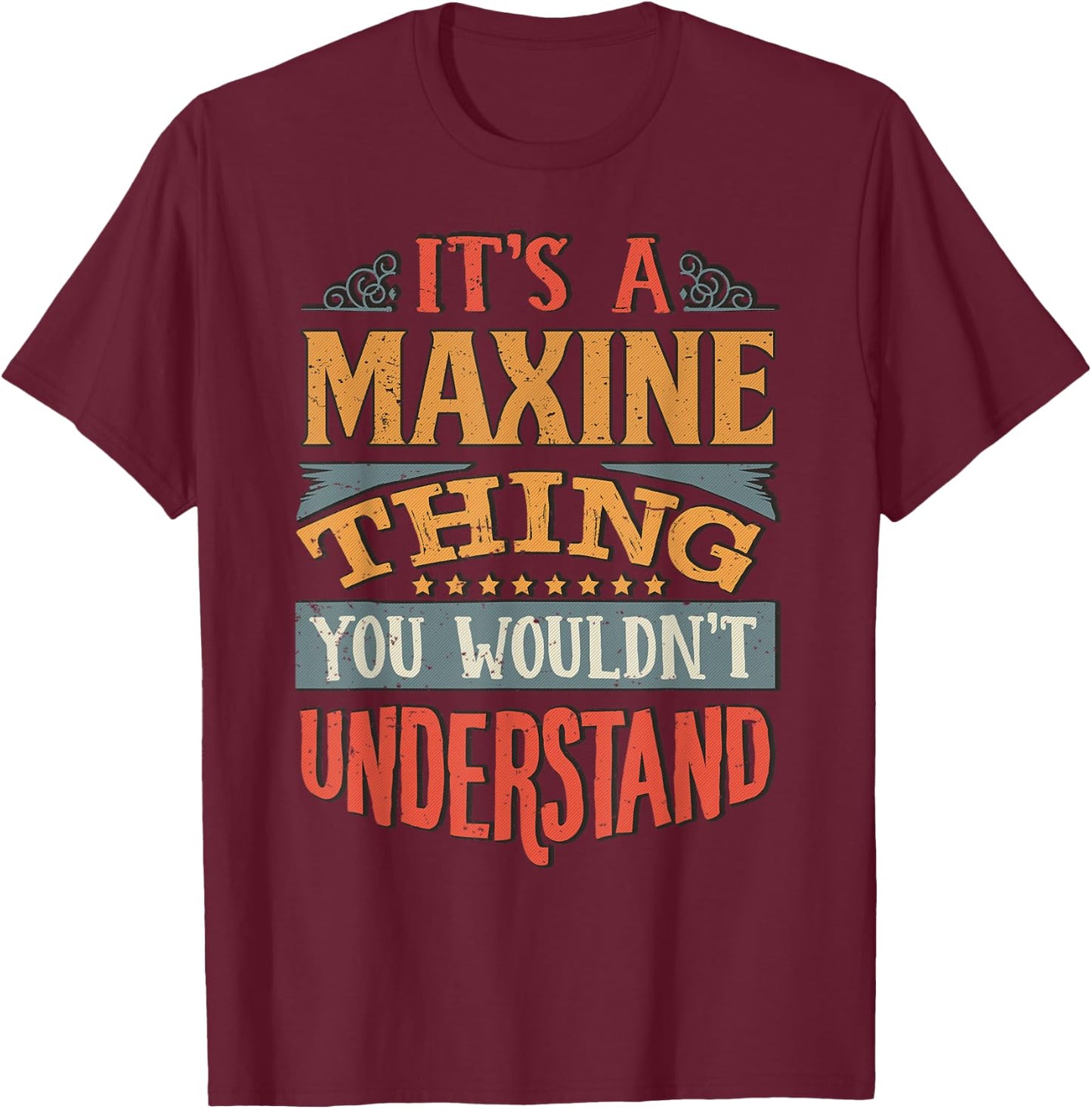 Maxine Name T-Shirt - T-Shirt | Maroon