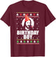 BIRTHDAY BOY! Jesus Christ Funny Ugly Christmas Sweater Meme T-Shirt - T-Shirt | Maroon