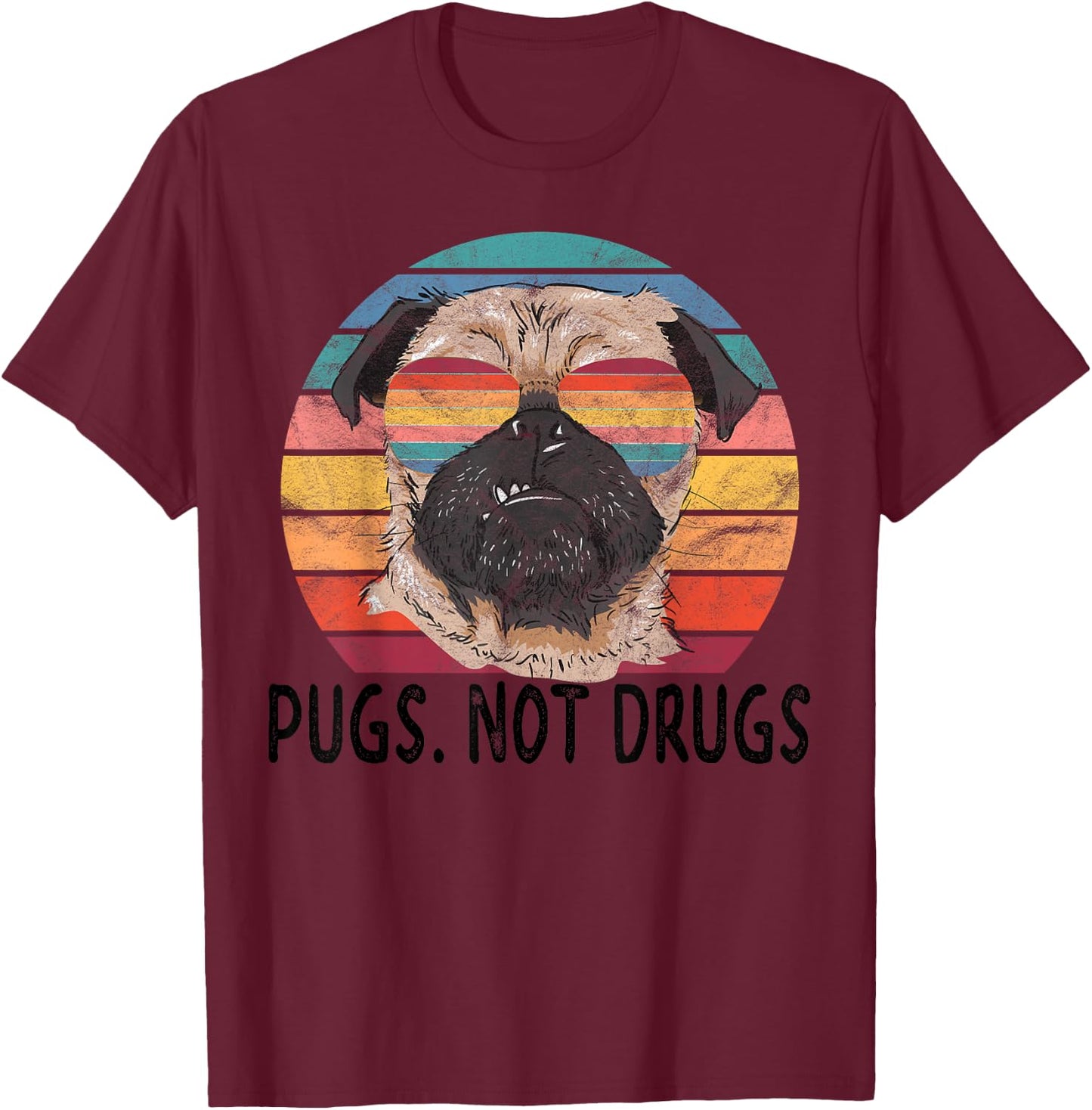 Pugs Not Drugs Funny Pug Lover Retro Vintage T-Shirt - T-Shirt | Maroon