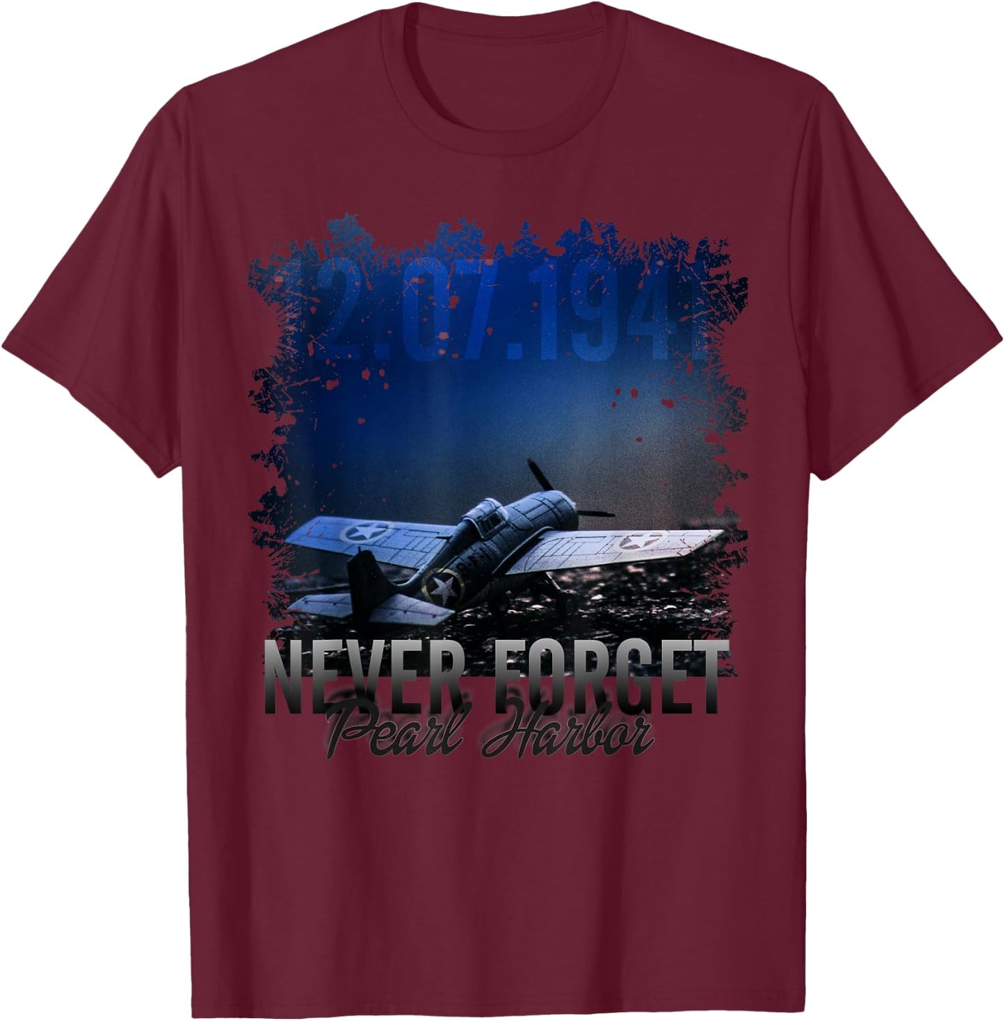 Never Forget Pearl Harbor T-Shirt - T-Shirt | Maroon
