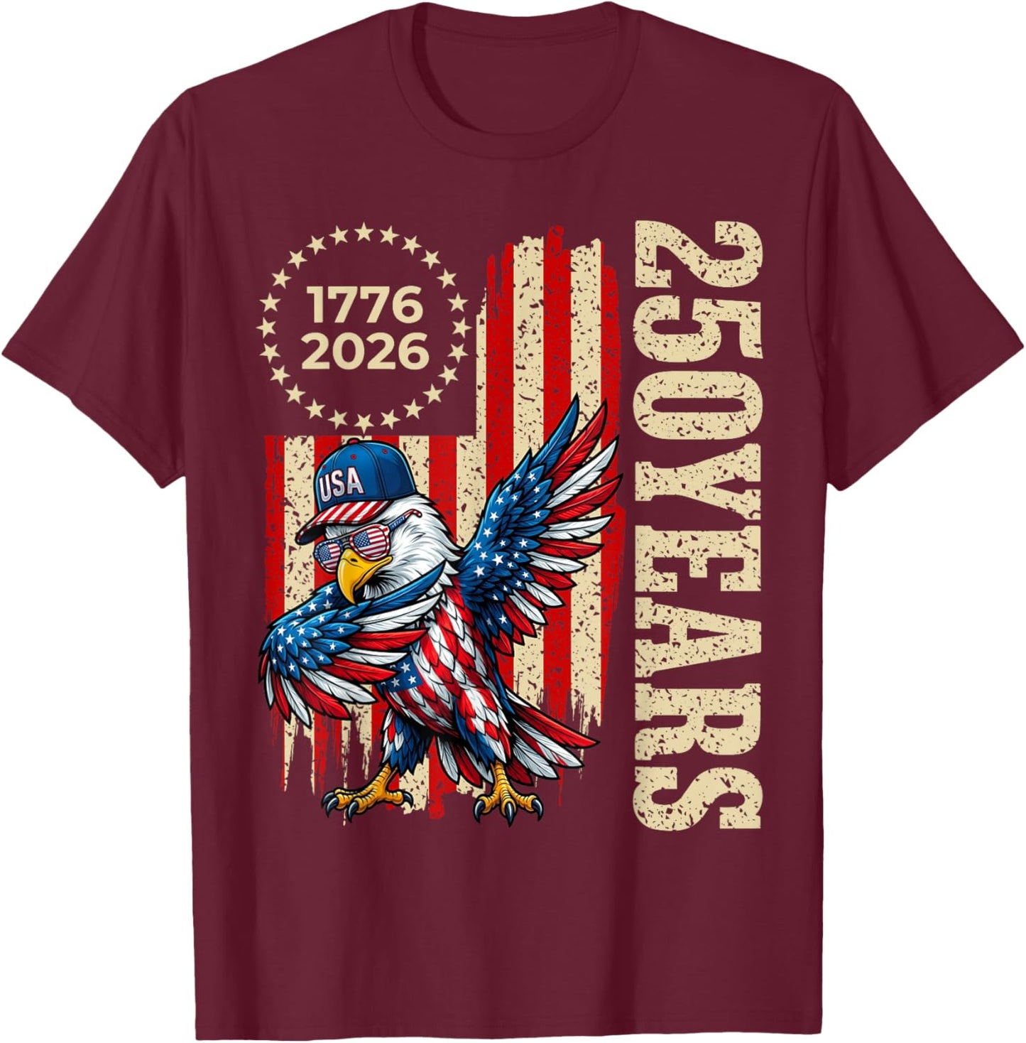 250 Years Dab Dance Vintage USA Flag 4th of July 1776 2026 T-Shirt - T-Shirt | Maroon