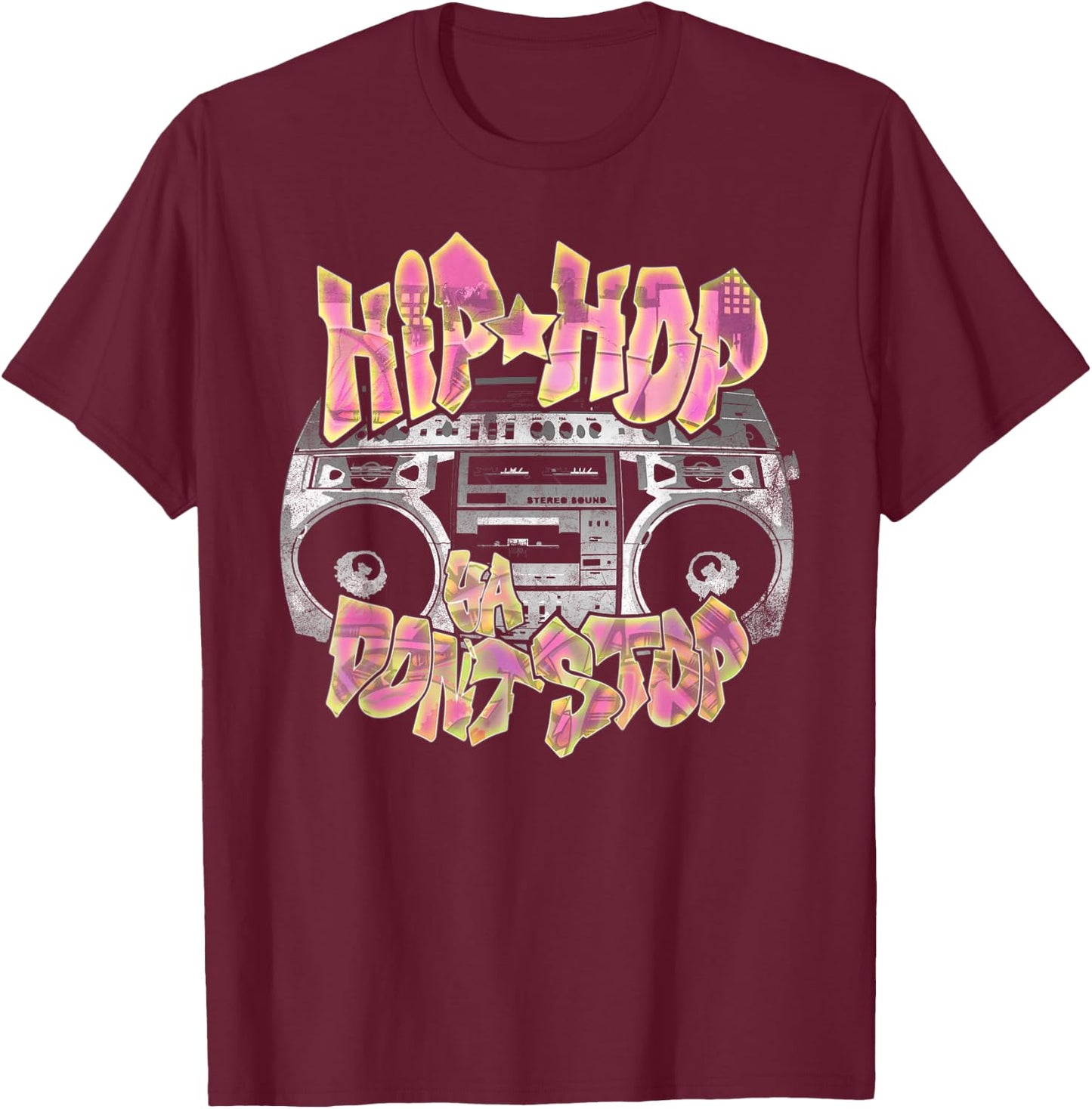 Hip Hop Ya Don't Stop - Old School 80s 90s Boombox T-Shirt - T-Shirt | Maroon