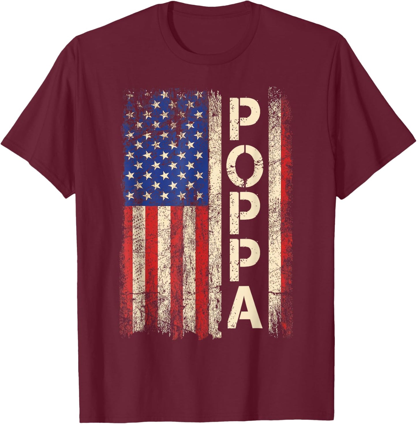 Poppa American Flag Father's Day T-Shirt - T-Shirt | Maroon