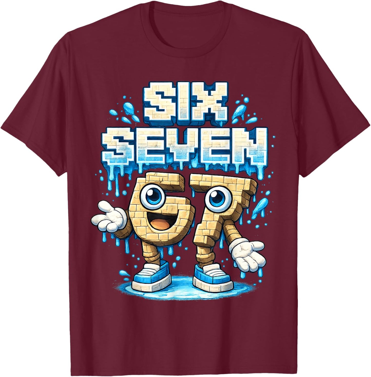 I was 6 Now I'm Six 7 Seven Years Brainrot Birthday T-Shirt - T-Shirt | Maroon