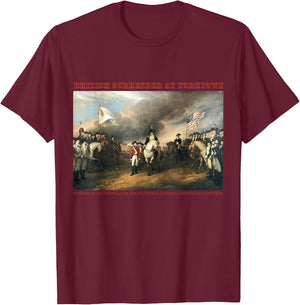 British Surrender at Yorktown,Virginia Revolutionary War T-Shirt - T-Shirt | Maroon