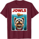 Funny Yorkshire Terrier and Fried Chicken Parody Jowls T-Shirt - T-Shirt | Maroon