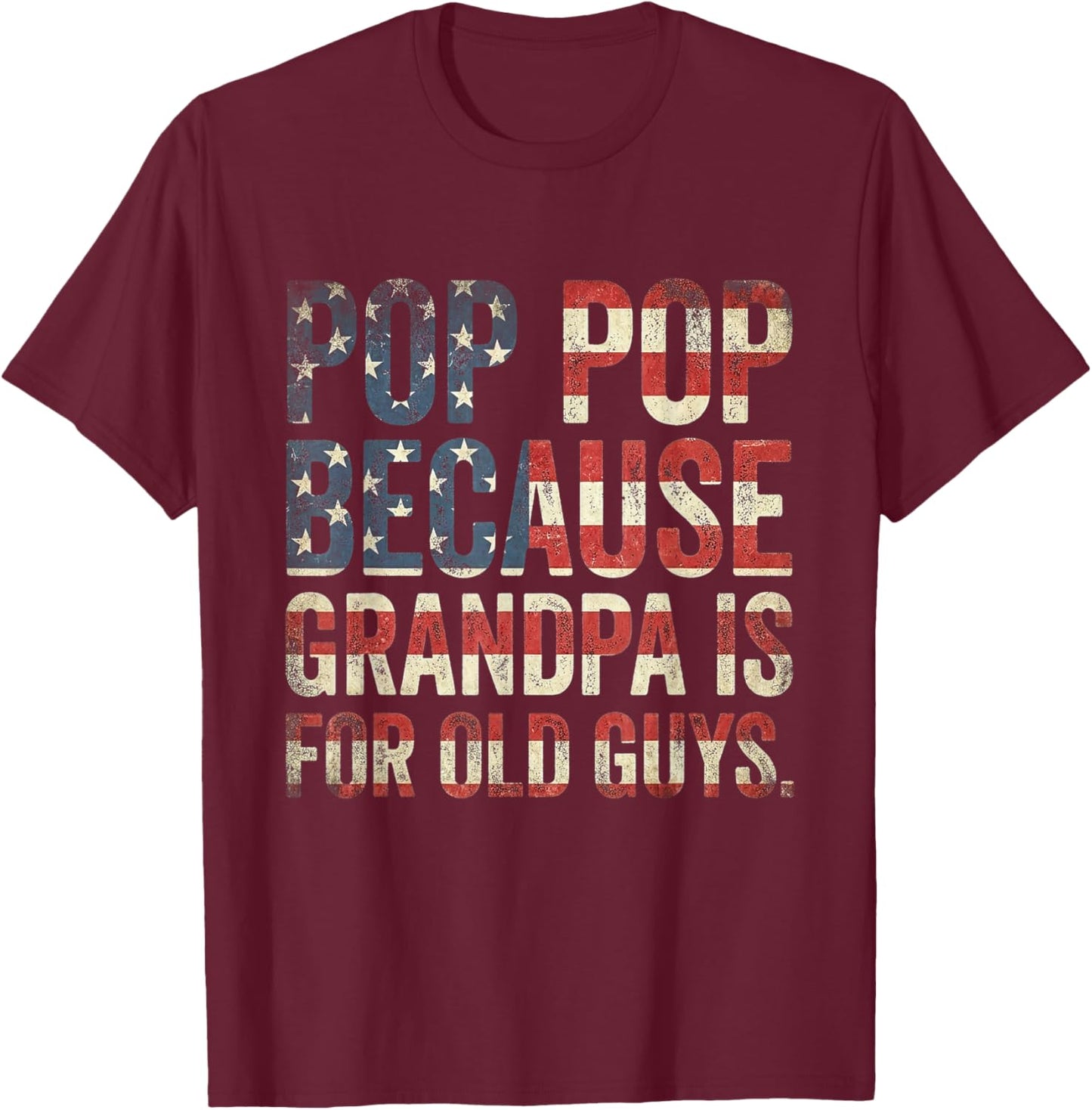 Pop Pop for Grandpa from Grandkids Father's Day T-Shirt - T-Shirt | Maroon