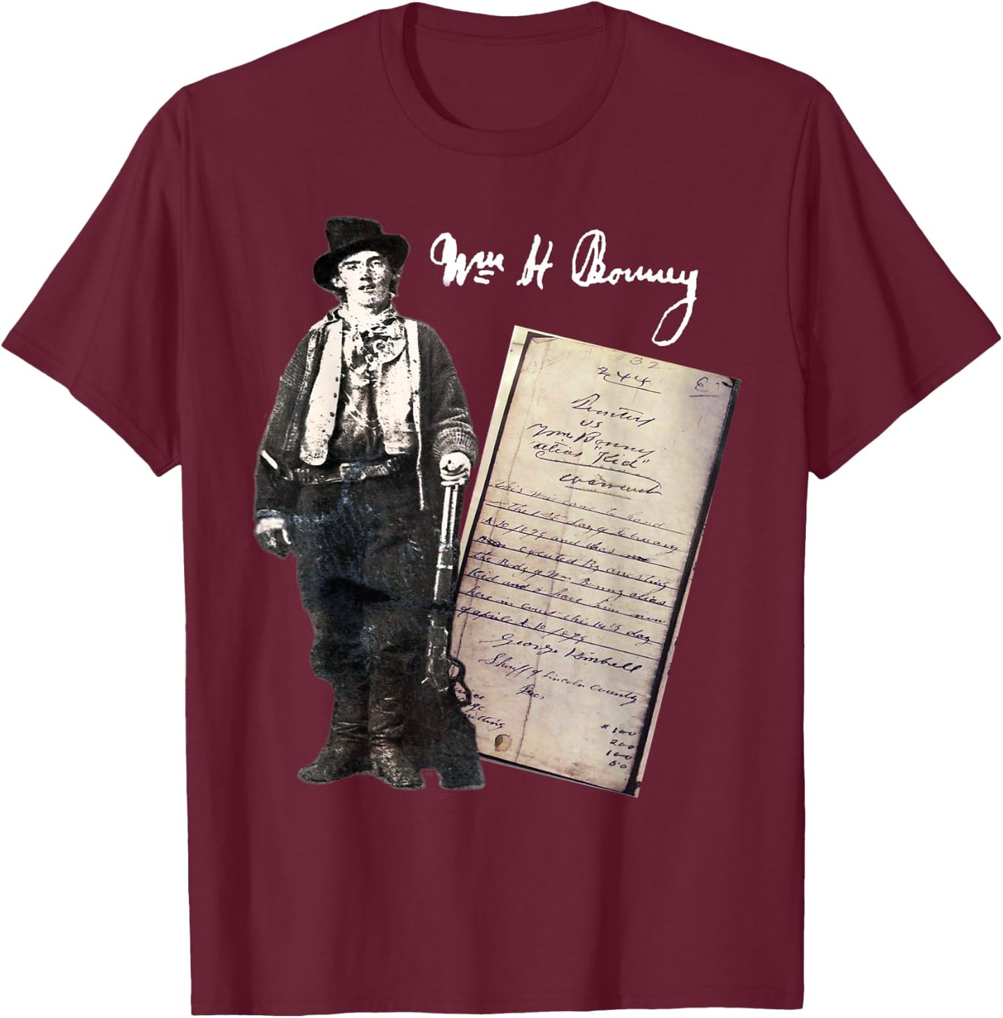 Billy Kid William Bonney Original Signature Arrest Warrant T-Shirt - T-Shirt | Maroon