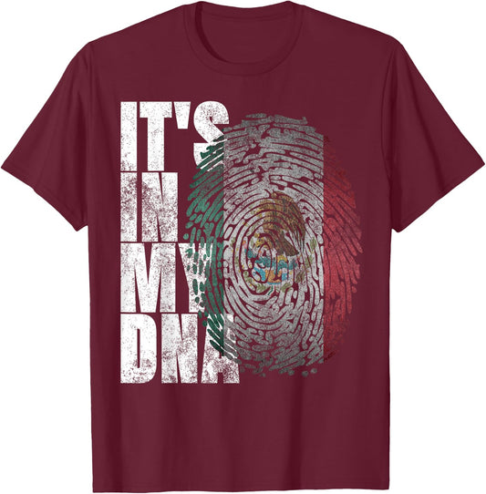 It's in My DNA Mexican Proud Hispanic Gift Mexico Flag T-Shirt - T-Shirt | Maroon