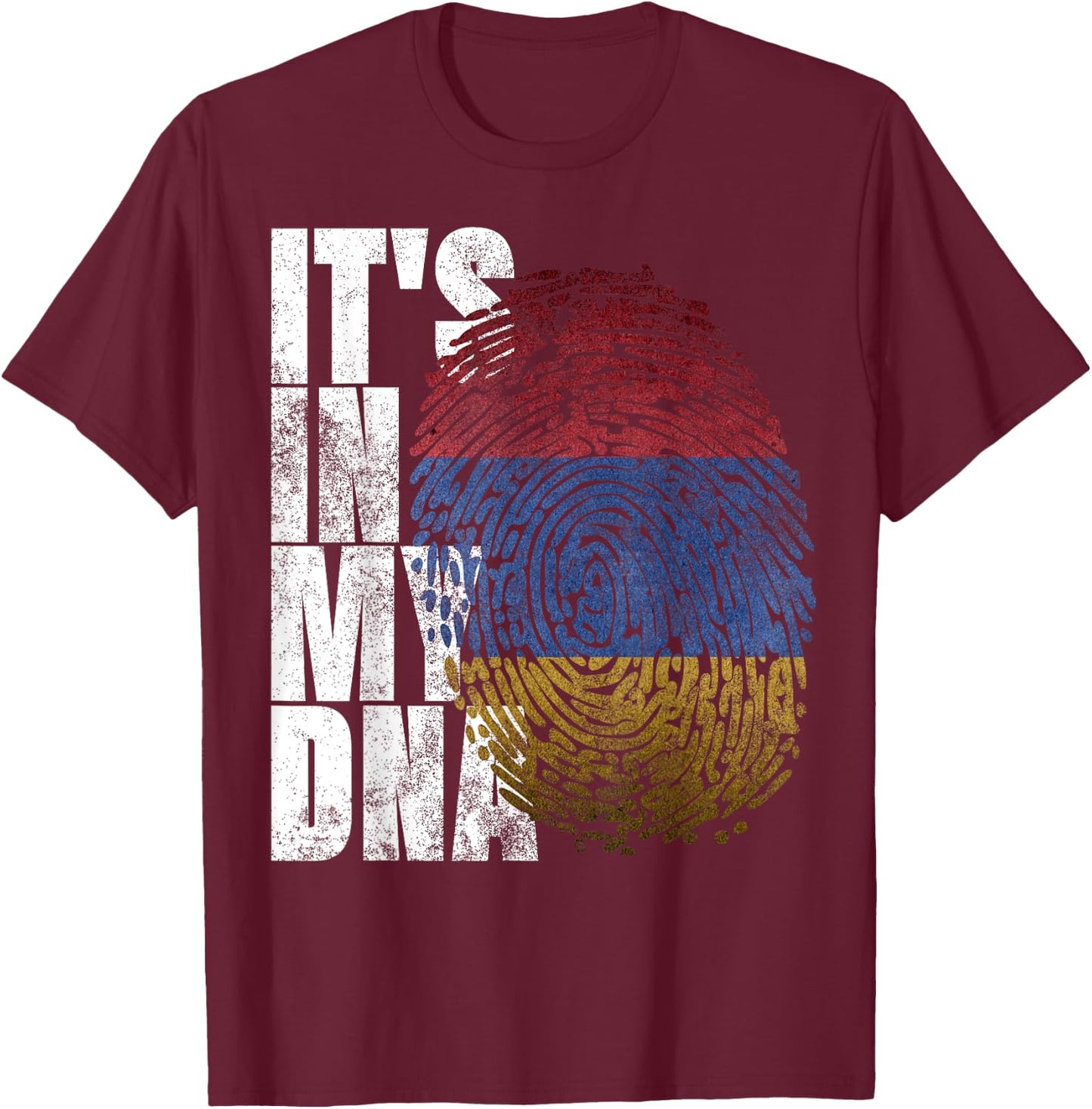 It's In My DNA Armenian Sign Proud Gifts Pride Armenia Flag T-Shirt - T-Shirt | Maroon