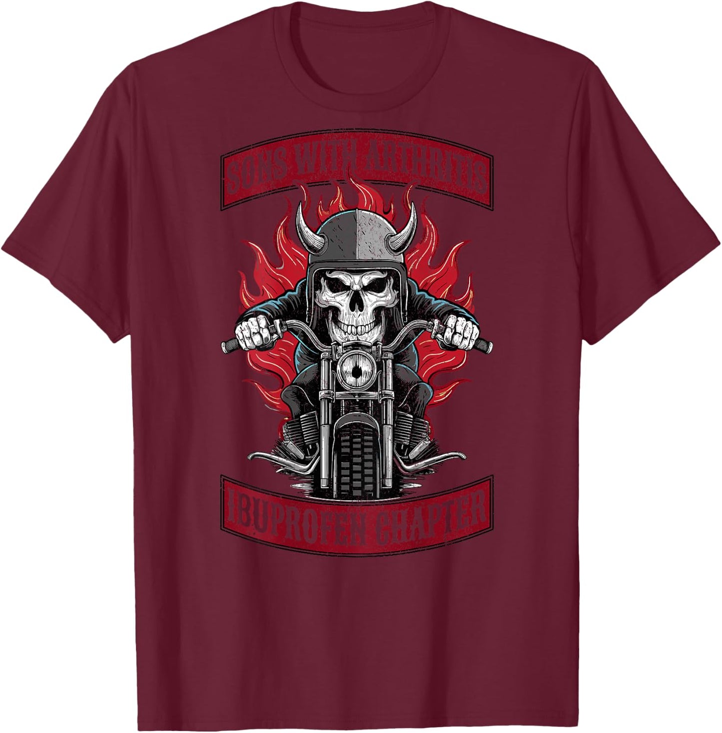 Sons with Arthritis Ibuprofen Chapter Skeleton on Back T-Shirt - T-Shirt | Maroon