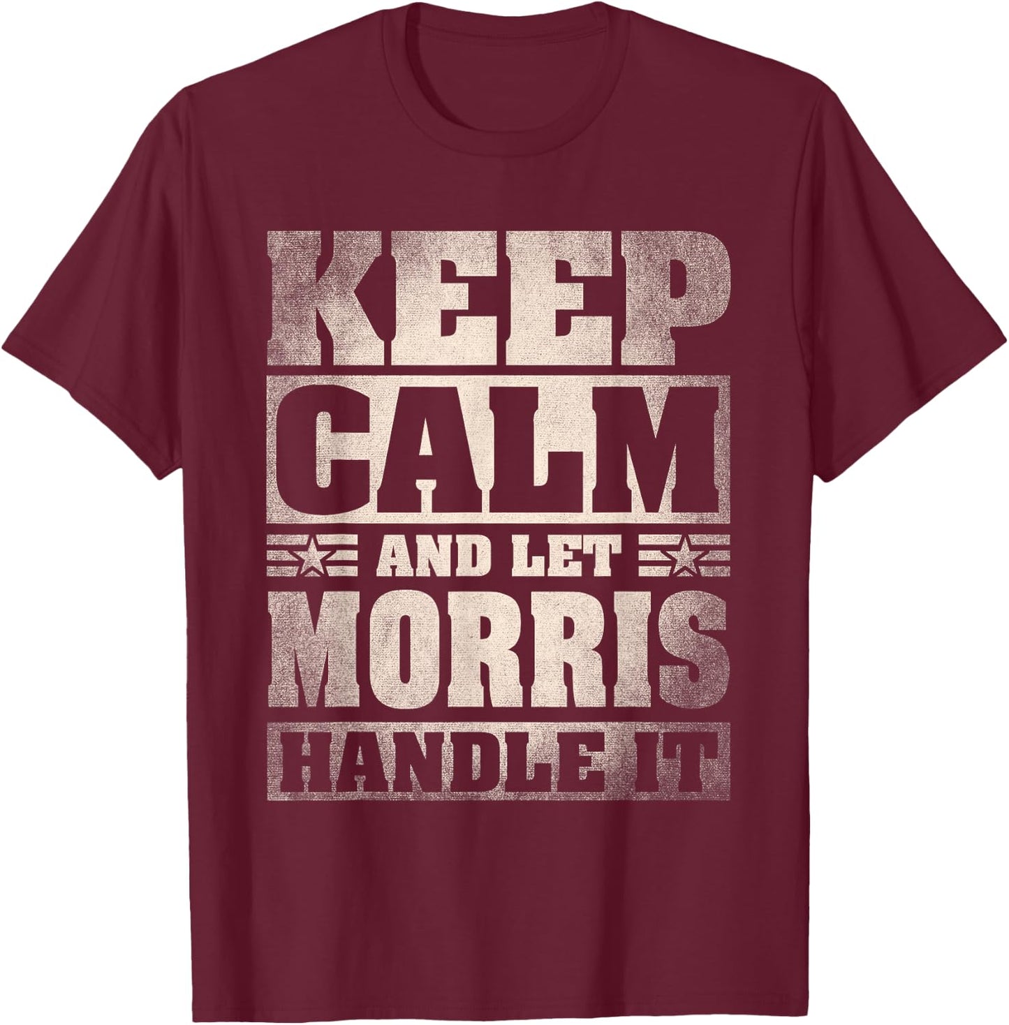 Morris Name Shirt Personalized Morris Last Name T-Shirt - T-Shirt | Maroon