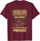 My Grandson is A Soldier - Proud Military Grandparent T-Shirt - T-Shirt | Maroon