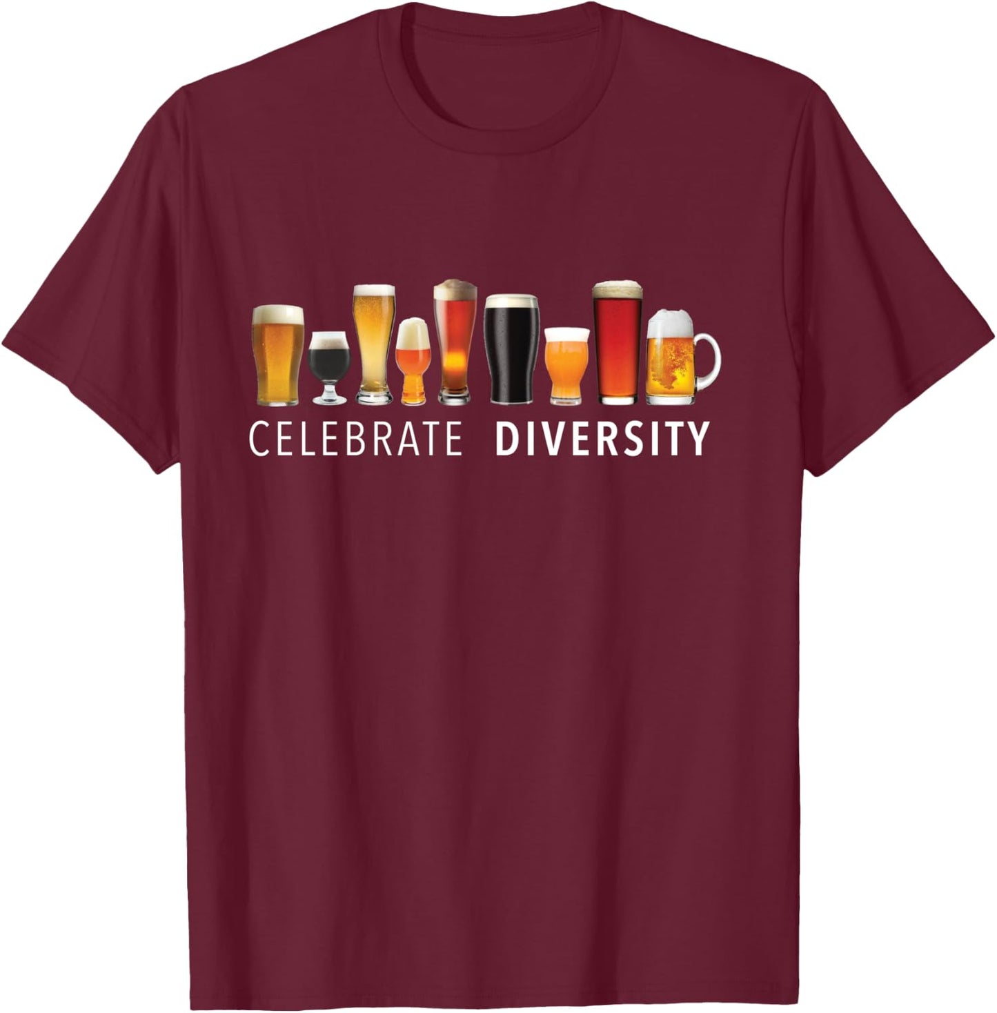 Celebrate Diversity Craft Beer Drinking T-Shirt - T-Shirt | Maroon