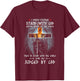 I would rather stand with god and be judged by the world T-Shirt - T-Shirt | Maroon