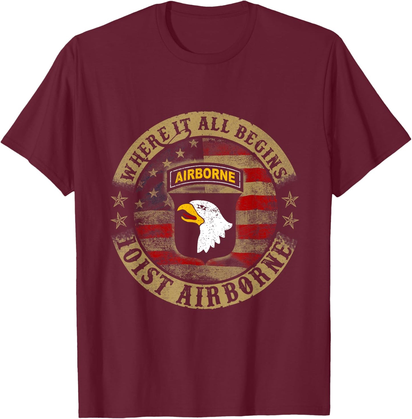 Where It All Begins 101st Airborne US Army T-Shirt - T-Shirt | Maroon