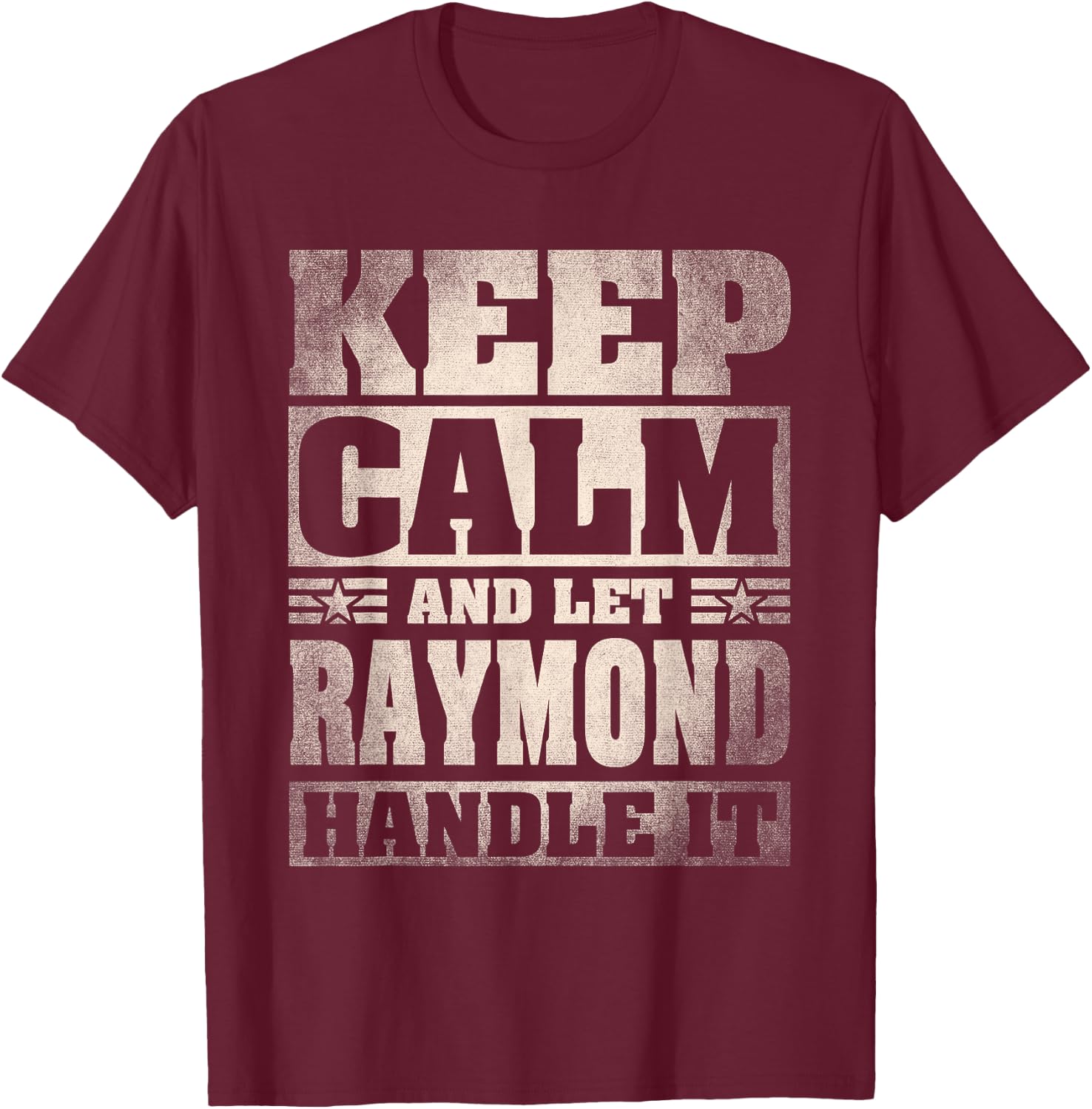 Raymond Name Shirt Personalized Raymond First Name T-Shirt - T-Shirt | Maroon