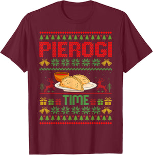 Pierogi Time - Polish Food Pierogi Lover Ugly Christmas T-Shirt - T-Shirt | Maroon