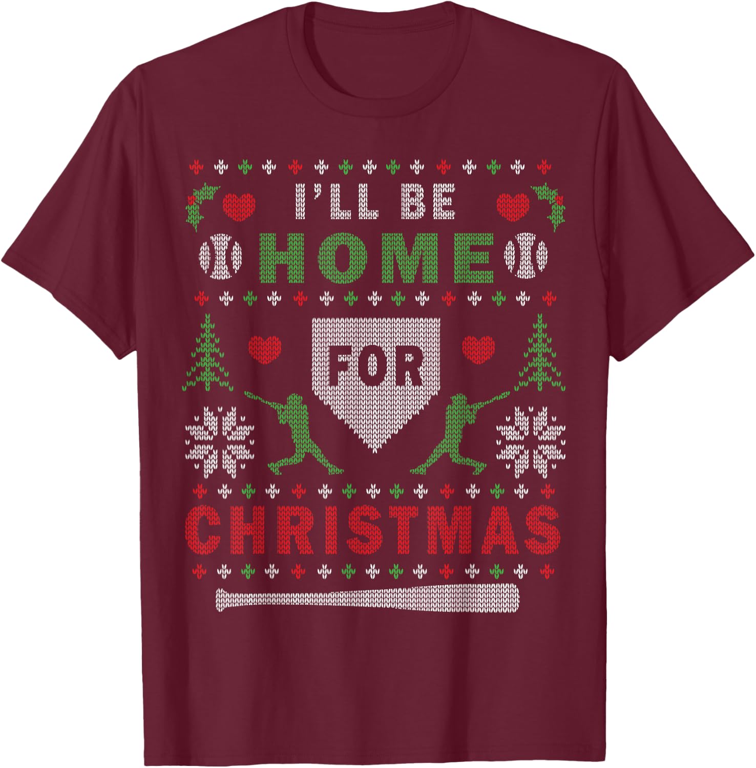 I'll Be Home for Christmas Baseball Ugly Christmas T-Shirt - T-Shirt | Maroon