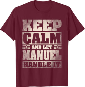 Manuel Name Shirt Personalized Manuel First Name T-Shirt - T-Shirt | Maroon