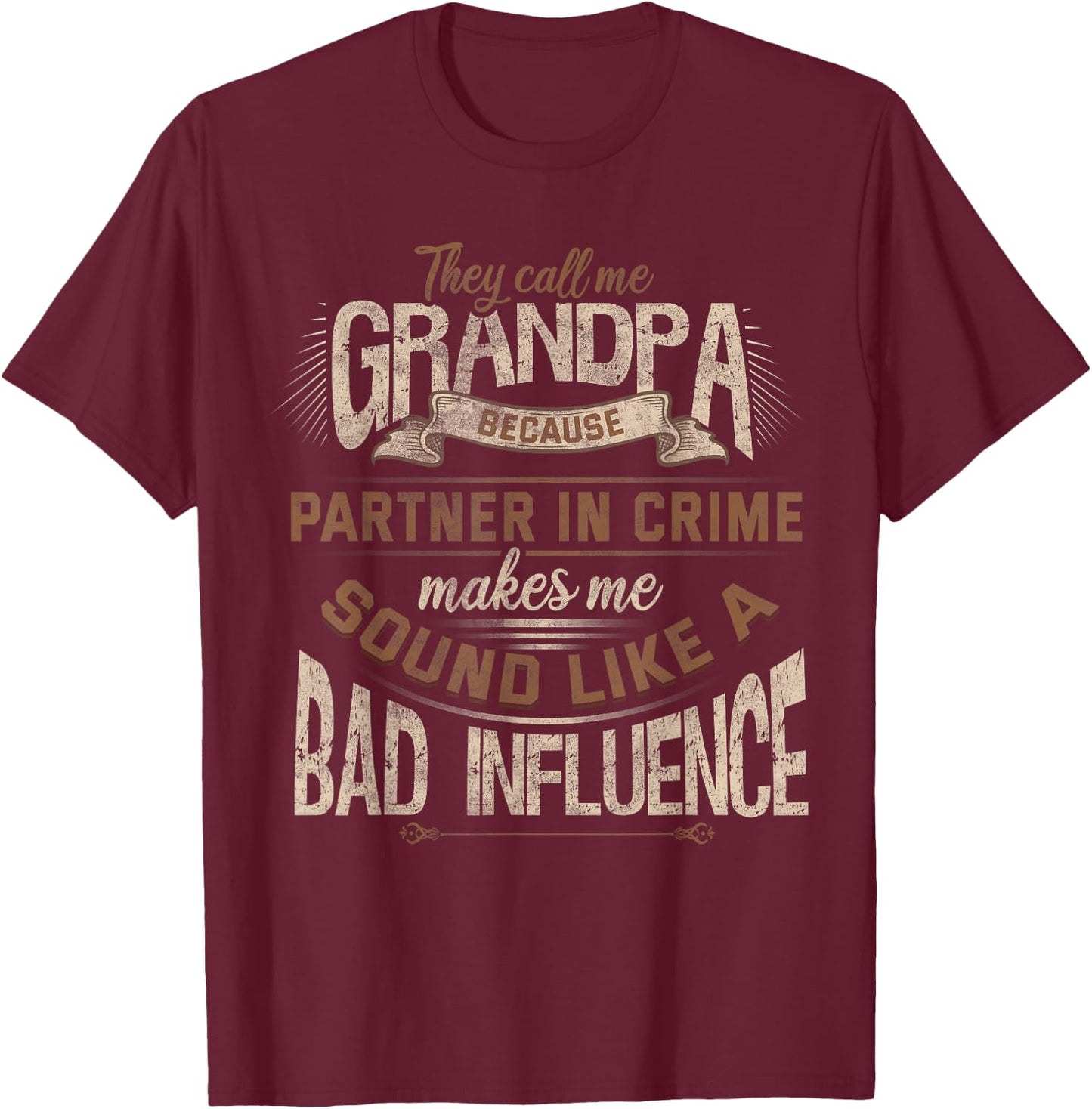 Funny Grandpa, Partner in Crime Phrase, Granddad Humor T-Shirt - T-Shirt | Maroon