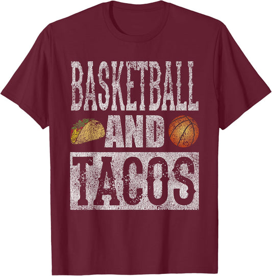 Basketball and Tacos Funny Taco Distressed T-Shirt - T-Shirt | Maroon