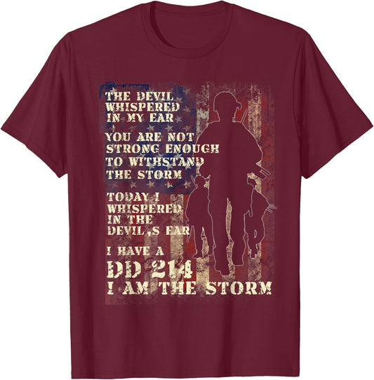 Veteran DD-214 Alumni Armed Forces I Am The Storm T-Shirt - T-Shirt | Maroon