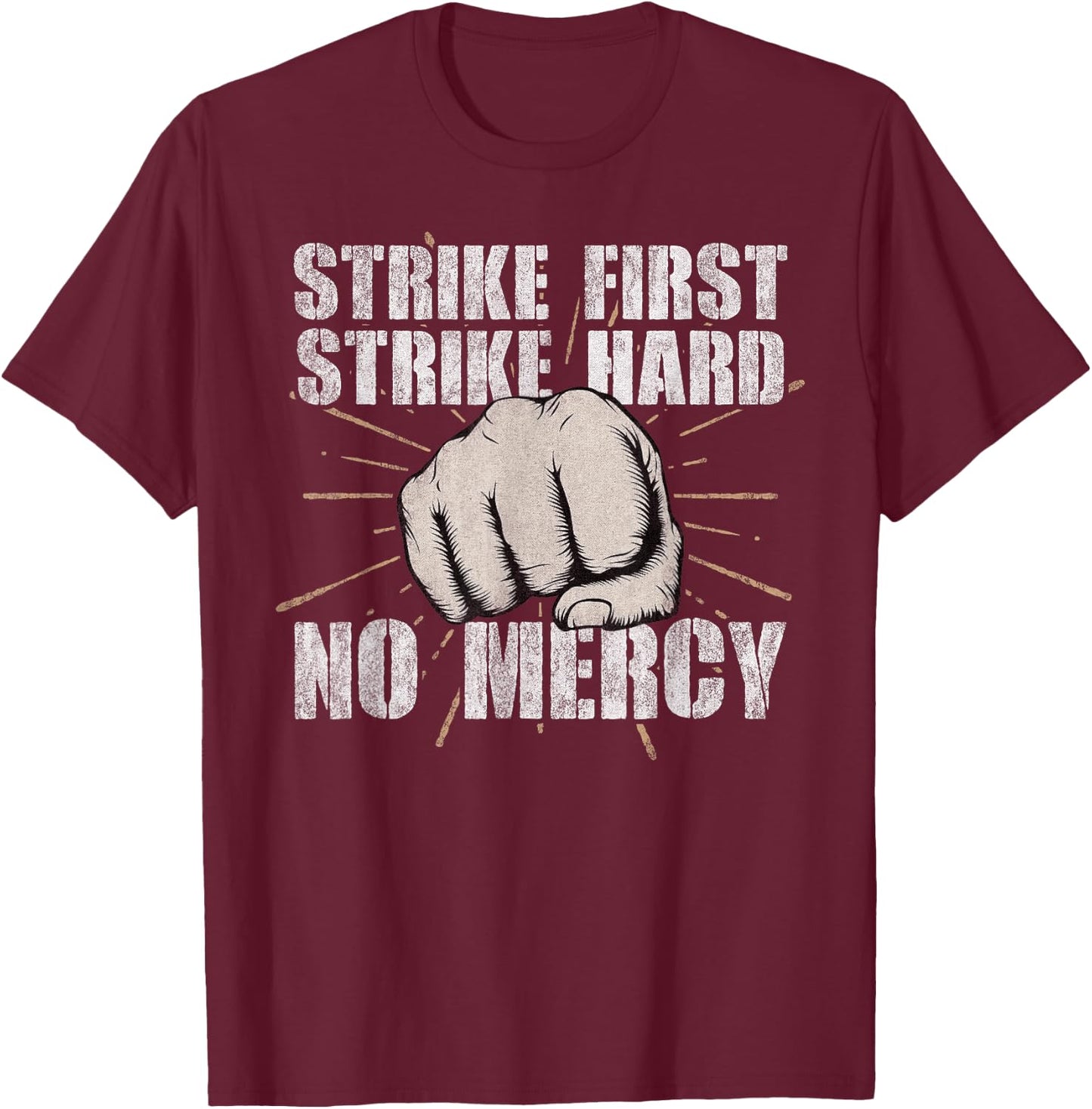 Strike First, Strike Hard, No Mercy Shirt Karate Fist Cobra T-Shirt - T-Shirt | Maroon