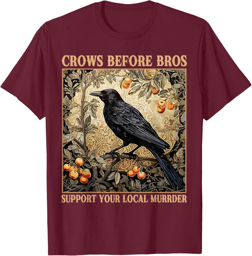 Crows Before Bros Support Your Local Murder Funny Halloween
