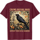 Crows Before Bros Support Your Local Murder Funny Halloween T-Shirt - T-Shirt | Maroon