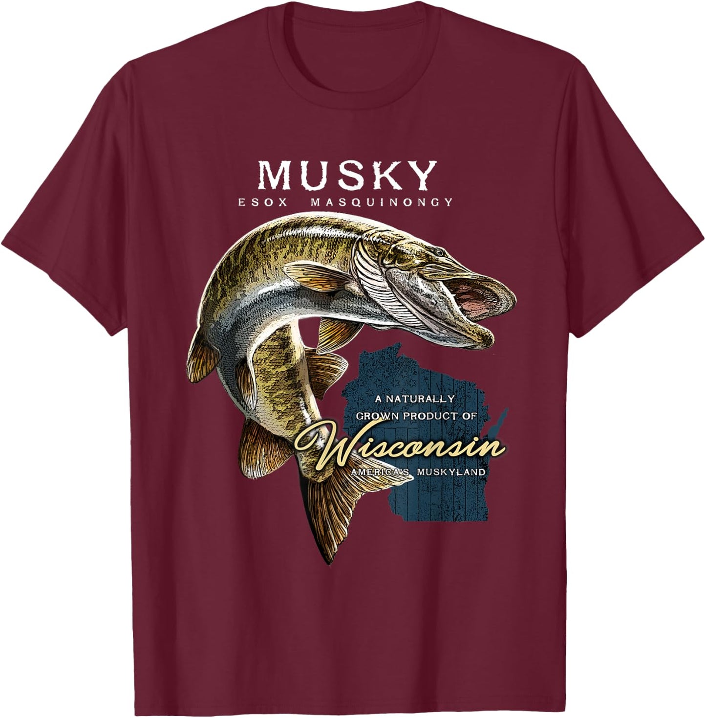 Musky Fishing Wisconsin T-Shirt - T-Shirt | Maroon