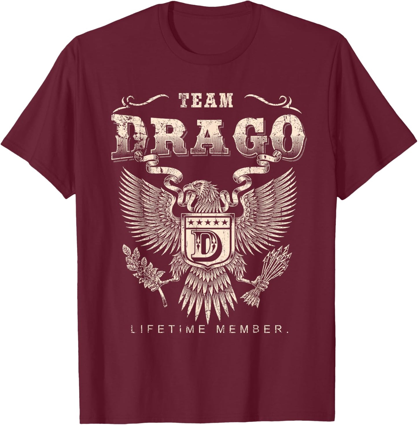 Team Drago Family Name Lifetime Member T-Shirt - T-Shirt | Maroon