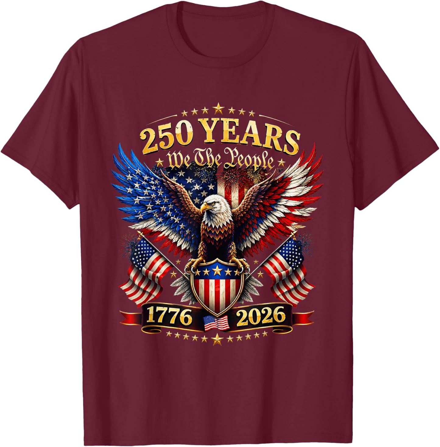 USA 250th Anniversary 4th of July 250 Anniversary USA T-Shirt - T-Shirt | Maroon