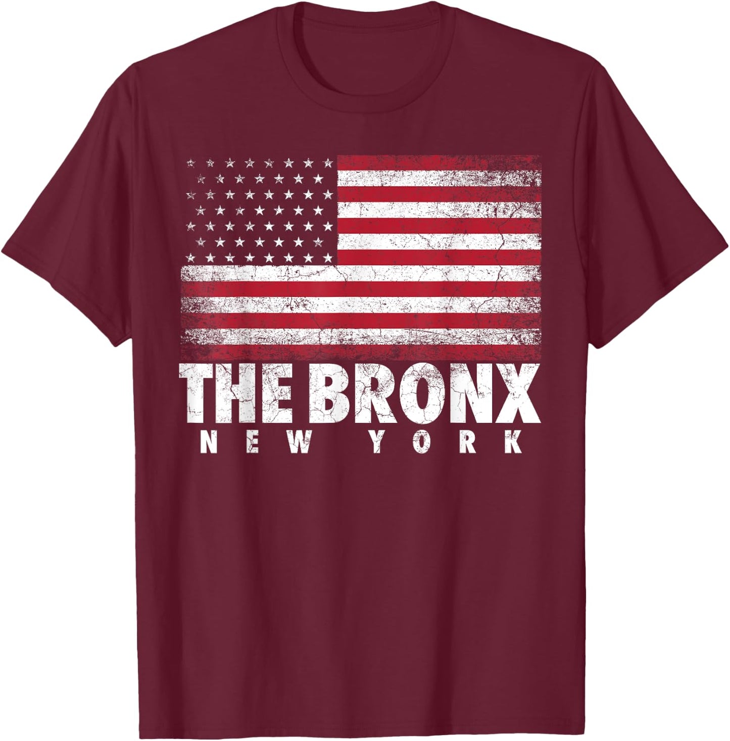 4th of July The Bronx New York NY American Flag USA T-Shirt - T-Shirt | Maroon