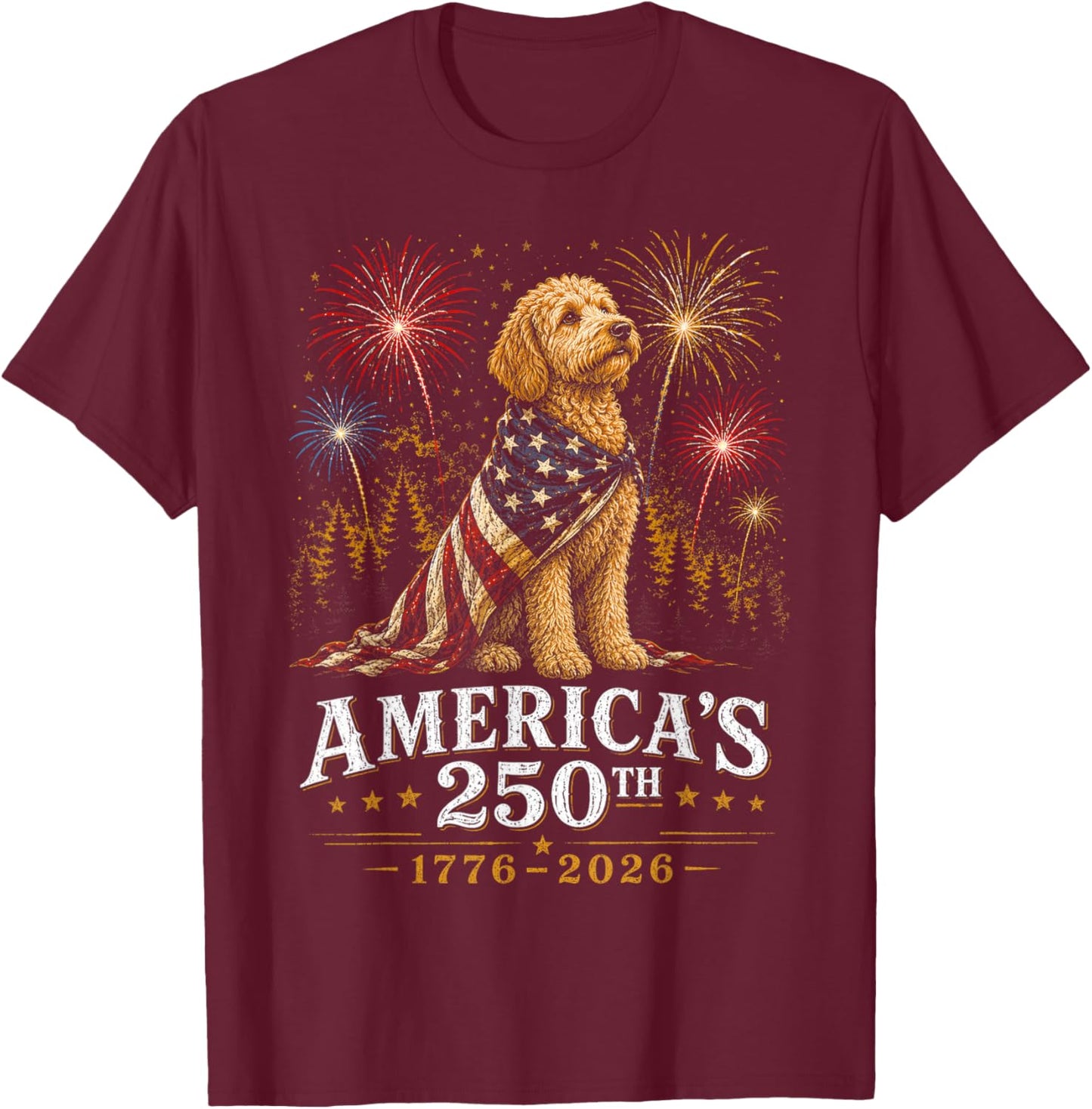 Goldendoodle USA Flag America's 250th Anniversary 1776 2026 T-Shirt - T-Shirt | Maroon