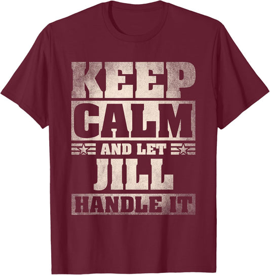 Jill Name Shirt Personalized Jill First Name T-Shirt - T-Shirt | Maroon